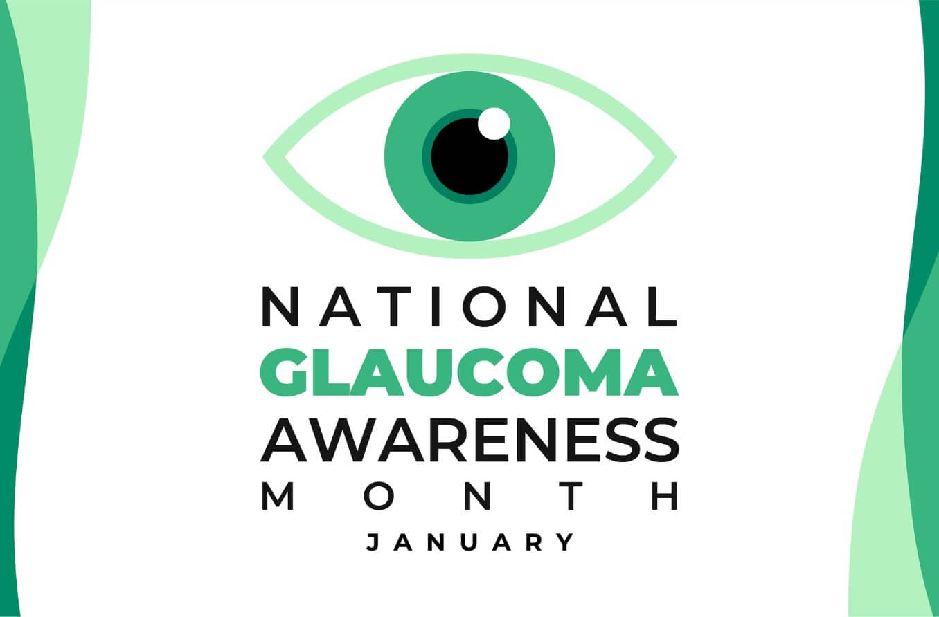 January is National Glaucoma Awareness Month